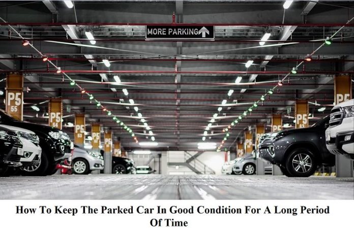 How to keep parked car in good condition-1020fc12